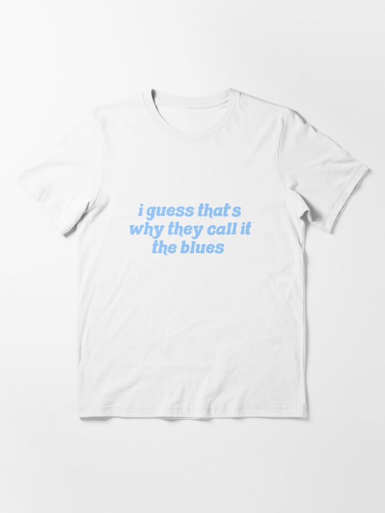 moral Arkæolog Tæl op i guess that's why they call it the blues - elton john" T-shirt by  meghanm20 | Redbubble