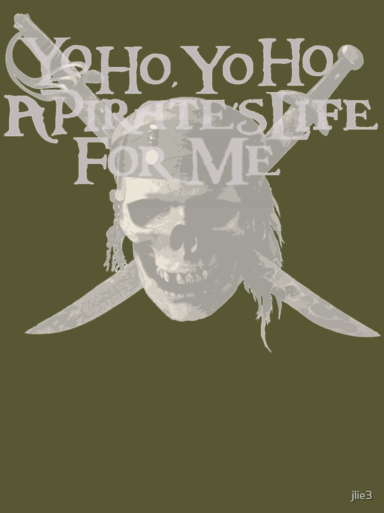 Dead Men Tell No Tales Yo Ho Yo Ho A Pirates Life For Me Skull