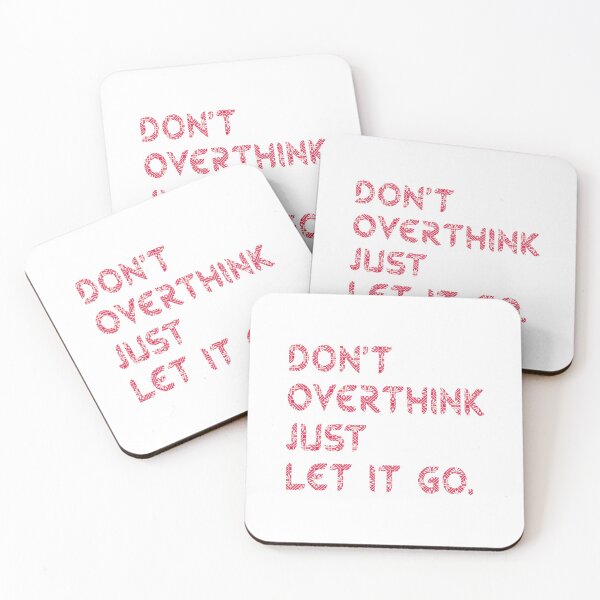 Item preview, Don't Overthink Just Let It Go - Funny Overthink designed and sold by T-shirt For You.