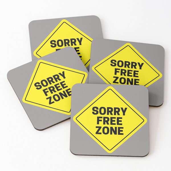 Item preview, Sorry Free Zone designed and sold by HappySchnapper.