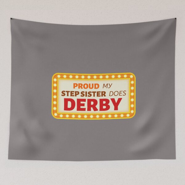 Item preview, Roller Derby Proud My Step-Sister Does Derby designed and sold by HappySchnapper.