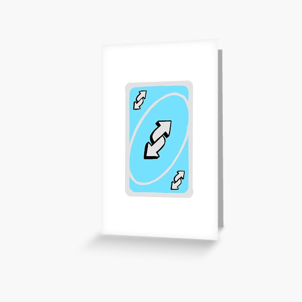 Blue NO U Uno reverse card Greeting Card for Sale by MakerJake in 2023