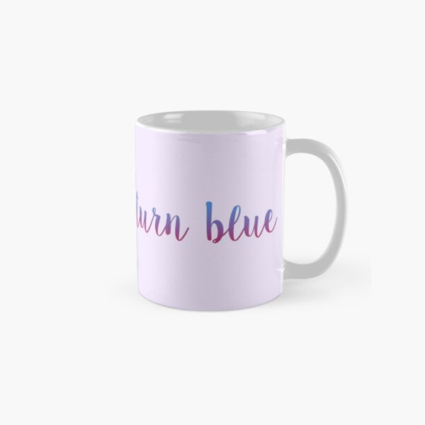 When Roses Turn Blue Classic Mug