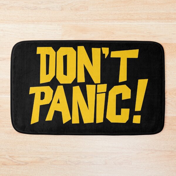 Item preview, Don't Panic! designed and sold by willHartnell1.