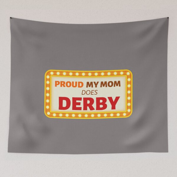 Item preview, Roller Derby Proud My Mom Does Derby designed and sold by HappySchnapper.