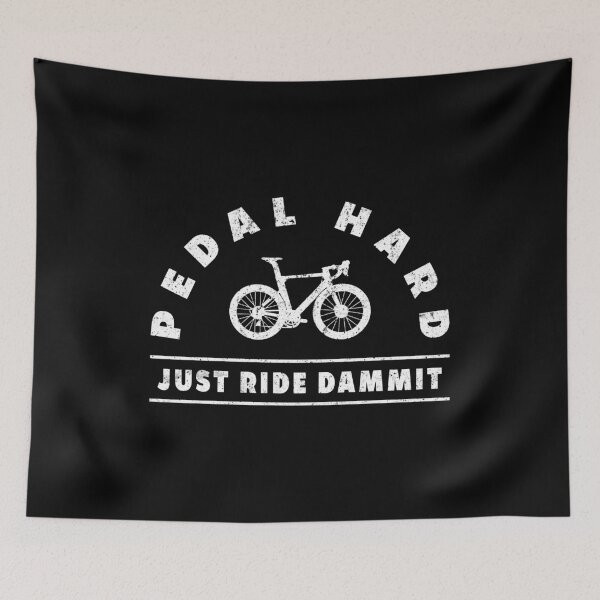 Item preview, Pedal Hard Just Ride Dammit Bike Theme Cycling Gifts designed and sold by KNUXX Shop.