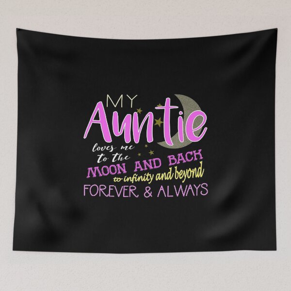 Item preview, My Auntie Loves Me to the Moon and Back To Infinity And Beyond Forever & Always designed and sold by nikkidawn74.