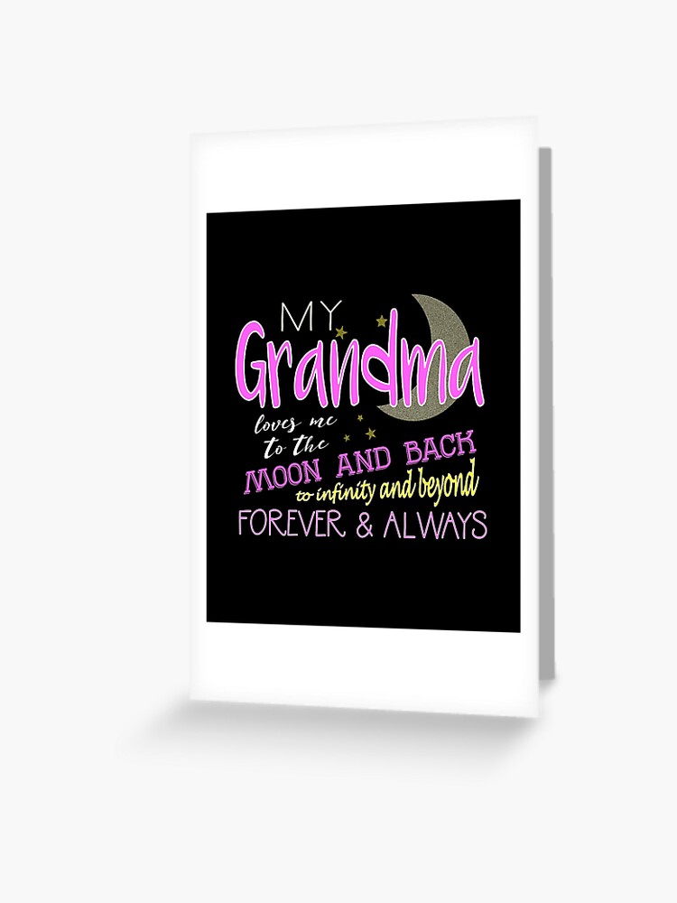 my grandma loves me to the moon and back