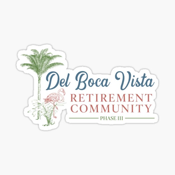 Del Boca Vista Retirement Community - Phase III Sticker