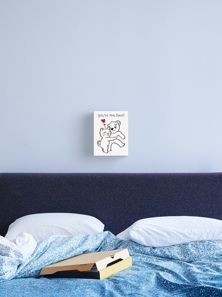 Impression Sur Toile Vous Etes Le Meilleur Chat Saint Valentin Mignon Chaton Ours Calin Amoureux Des Chats Par Misook Redbubble