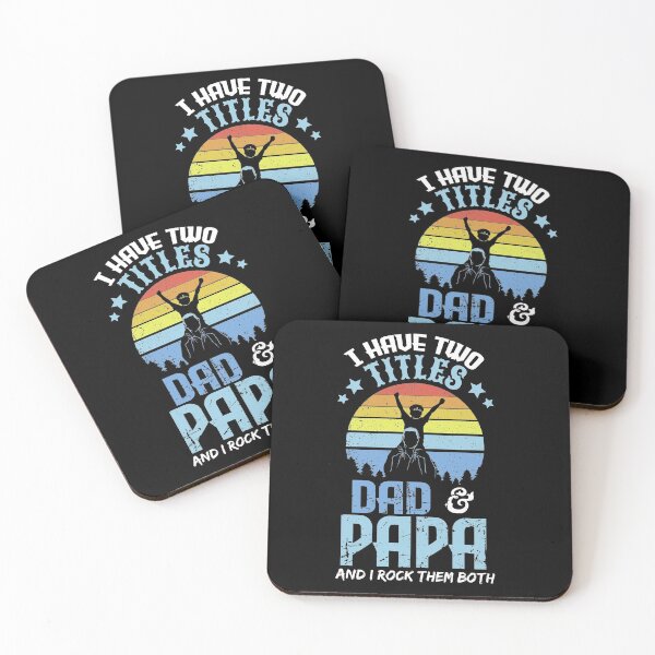 Item preview, I Have Two Titles Dad And Papa And I rock Them Both designed and sold by Captain Mood.