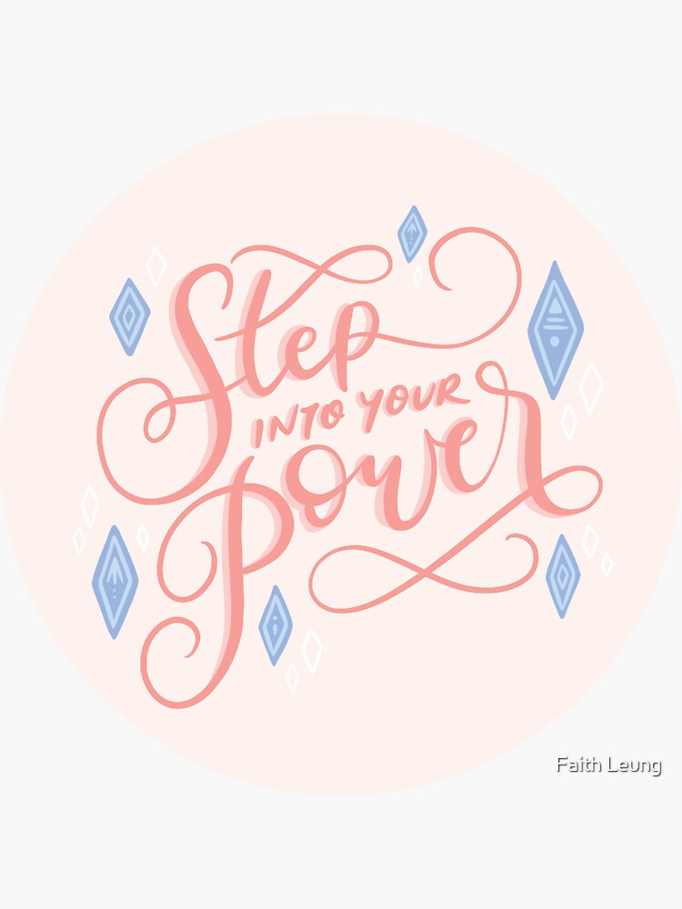 Step Into Your Power by faithleung