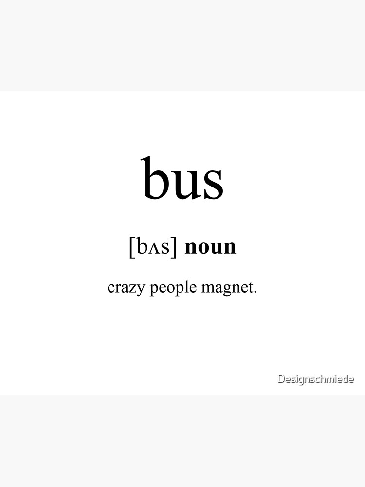 "Bus Definition Dictionary Collection" Poster by Designschmiede