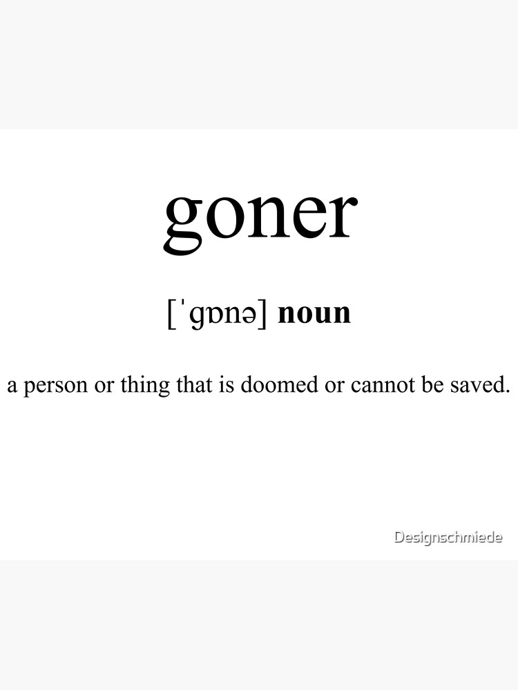 Goner Definition  Dictionary Collection Greeting Card by