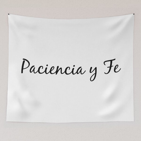 Item preview, Paciencia y Fe designed and sold by meganoliviac.