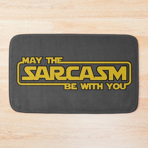 Item preview, May the sarcasm designed and sold by Caldofran.