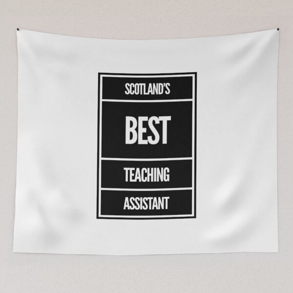 Item preview, Scotland’s Best Teaching Assistant designed and sold by weavernap.