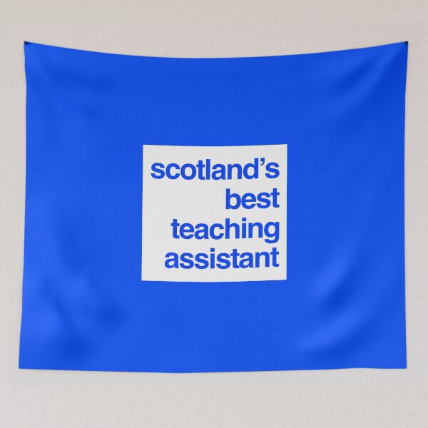 Item preview, Scotland’s Best Teaching Assistant designed and sold by weavernap.