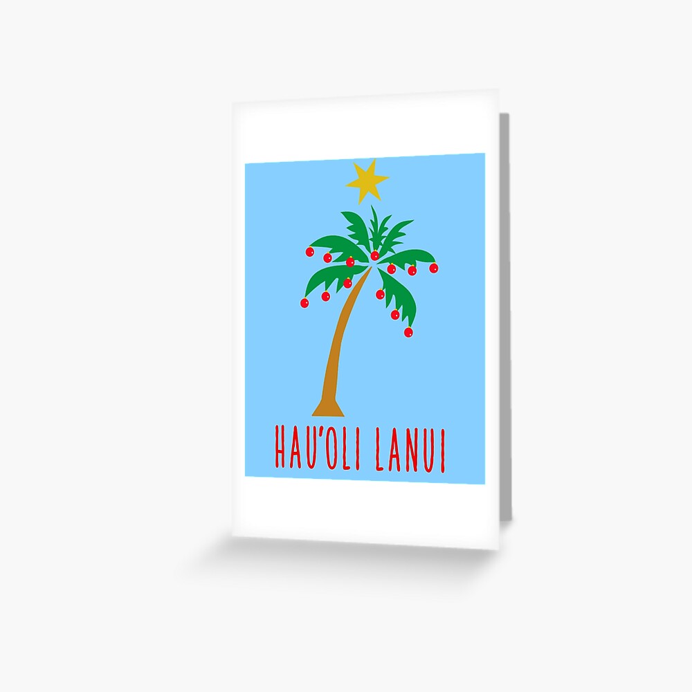 hau-oli-lanui-happy-holidays-in-hawaiian-greeting-card-for-sale-by