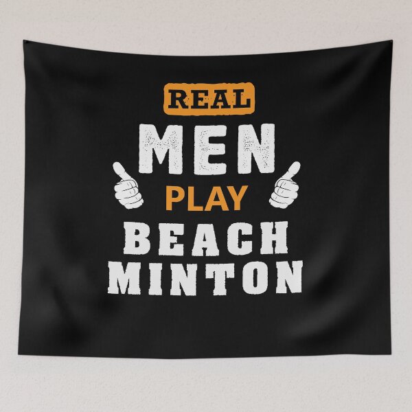Item preview, Real men play beachminton designed and sold by 1681830934131.