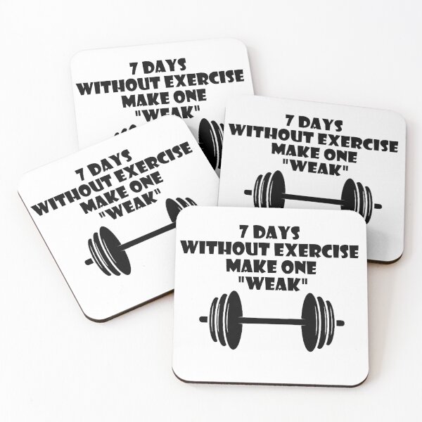 Item preview, 7 DAYS WITHOUT EXERCISE MAKE ONE WEAK designed and sold by trainingclothes.