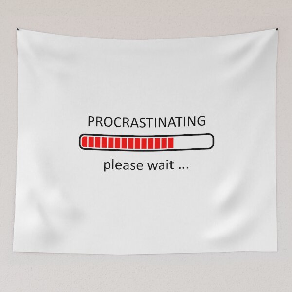 Item preview, Procrastinating - Please Wait designed and sold by SpoofTShirts.