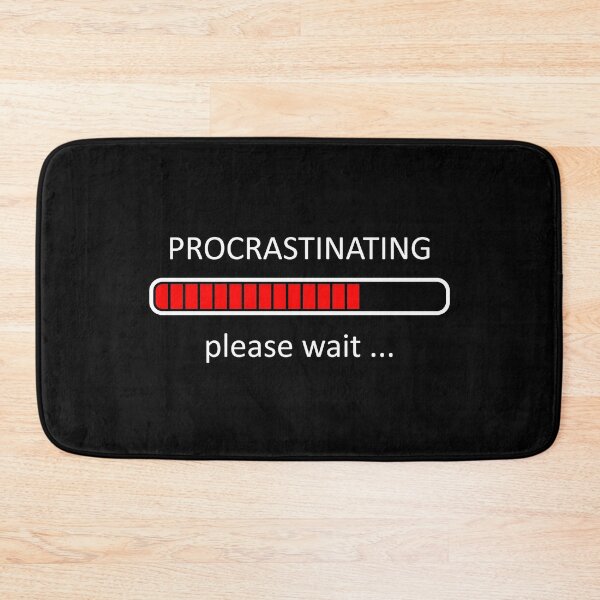 Item preview, Procrastination Progress Bar designed and sold by SpoofTShirts.