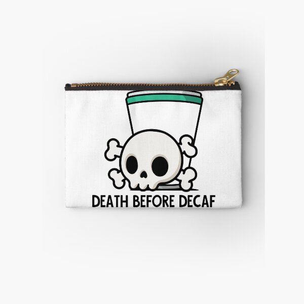 Item preview, Death Before Decaf! designed and sold by imlying.
