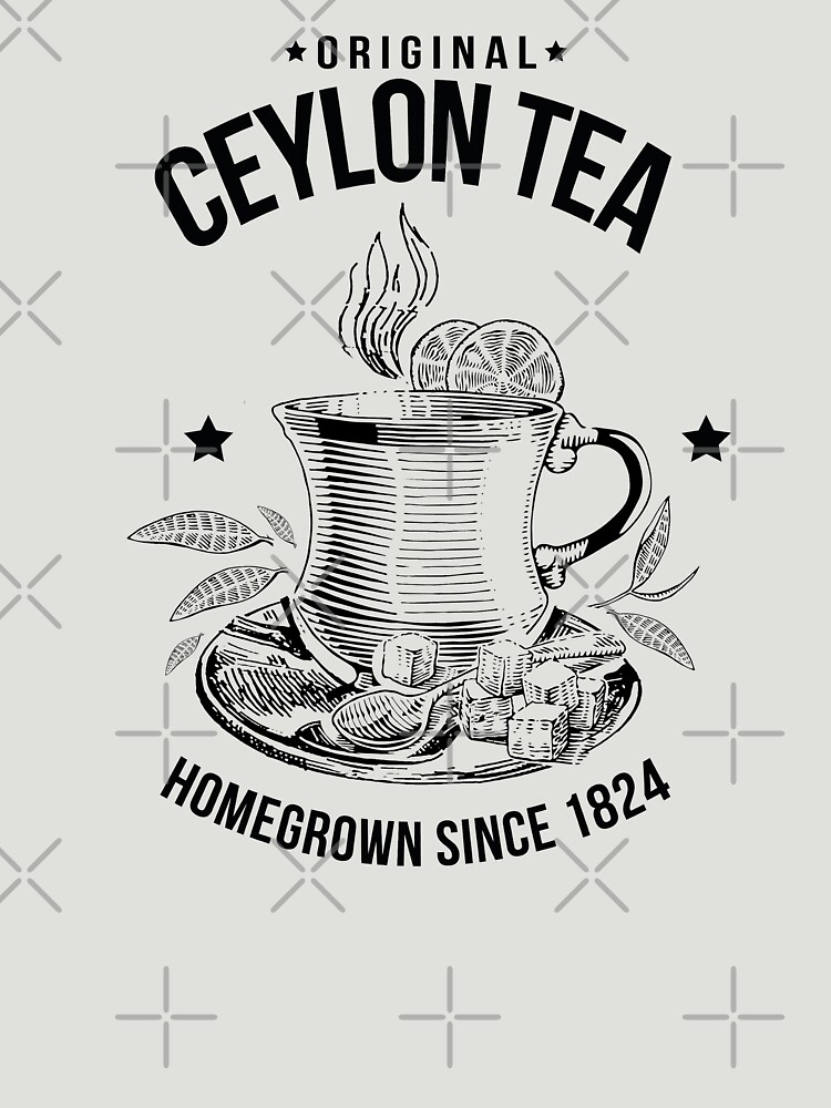 "Original Ceylon Tea" Tshirt for Sale by KidRonin Redbubble