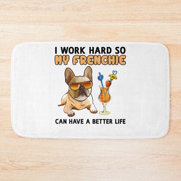 Item preview, Funny French Bulldog TShirt Frenchie Lover "I work hard so my Frenchie can have a better life" designed and sold by adsman68.