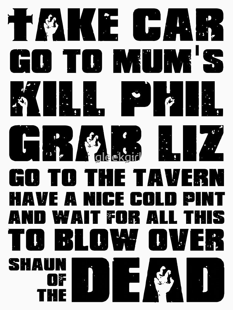 "Shaun of the Dead To Do List" Tshirt for Sale by gleekgirl