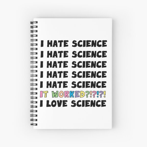 Artikel-Vorschau von Ich hasse Wissenschaft. Es hat funktioniert?!?! Ich liebe Wissenschaft., designt und verkauft von Geek-topia.