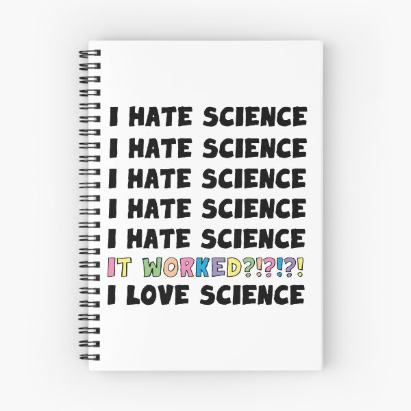 Item preview, I Hate Science. It Worked?!?! I Love Science. designed and sold by Geek-topia.