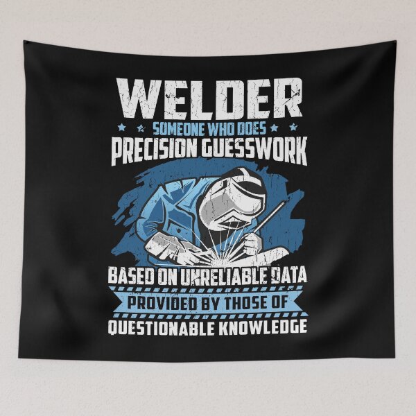 Item preview, Funny Welder Gift - Someone Who Does Precision Guesswork - Welding designed and sold by kntranhoang.