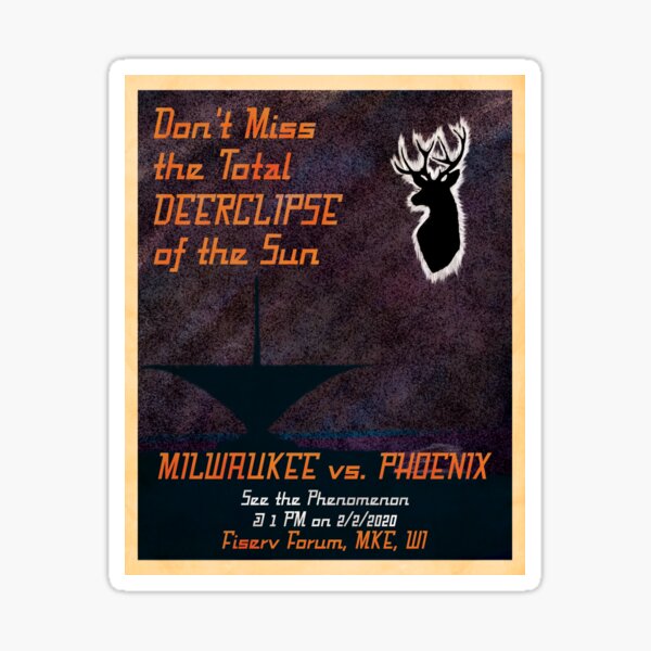 Don't Miss the Total Deerclipse of the Sun Sticker