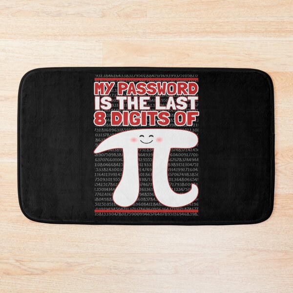 Item preview, Pi Day Gift - My Password Is The Last 8 Digits Of Pi - Mathematics designed and sold by kntranhoang.