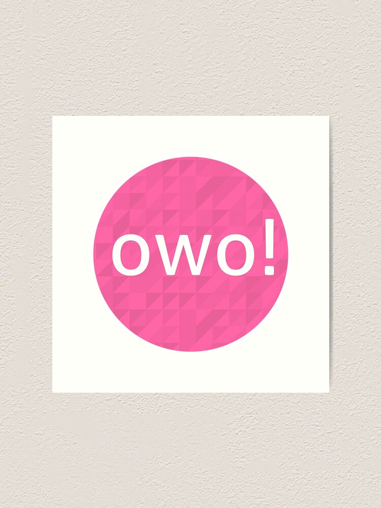 Osu Owo Art Print By Tohorizonevent Redbubble osu owo art print by tohorizonevent redbubble