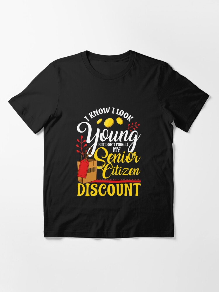 funny senior citizen t shirts