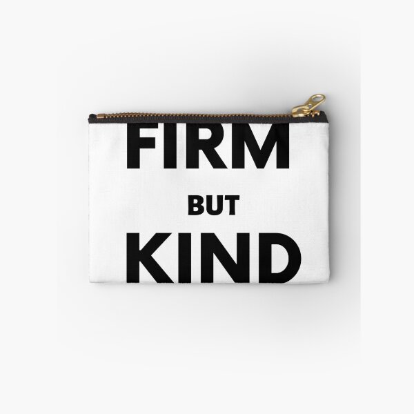 Item preview, Be Firm But Kind designed and sold by Laurelbdesigns.
