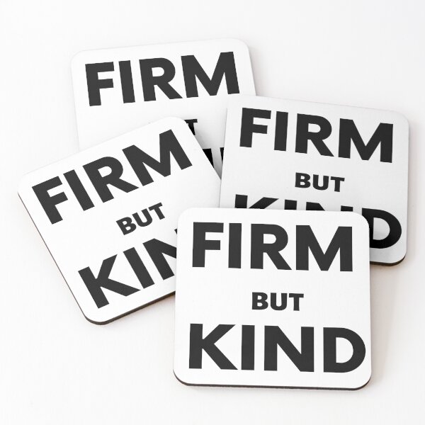 Item preview, Be Firm But Kind designed and sold by Laurelbdesigns.