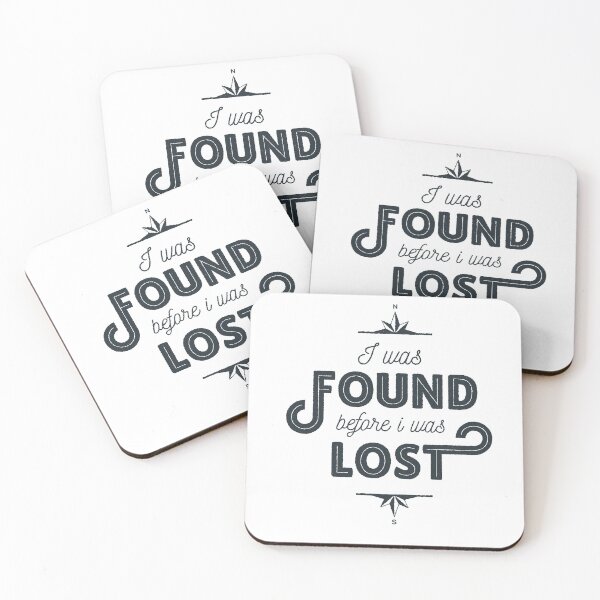 Item preview, I was Found Before I was Lost Inspirational Quote designed and sold by HiFiTees.