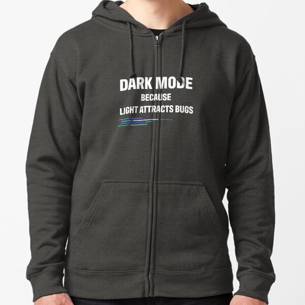 Item preview, Developer Dark Mode Because Light Attracts Bugs designed and sold by bliptee.