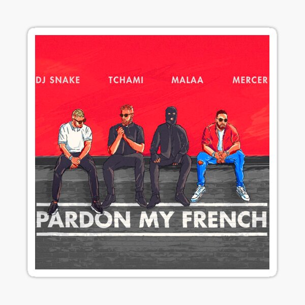 DJ Snake & Tchami, Malaa & Mercer - Made In France 