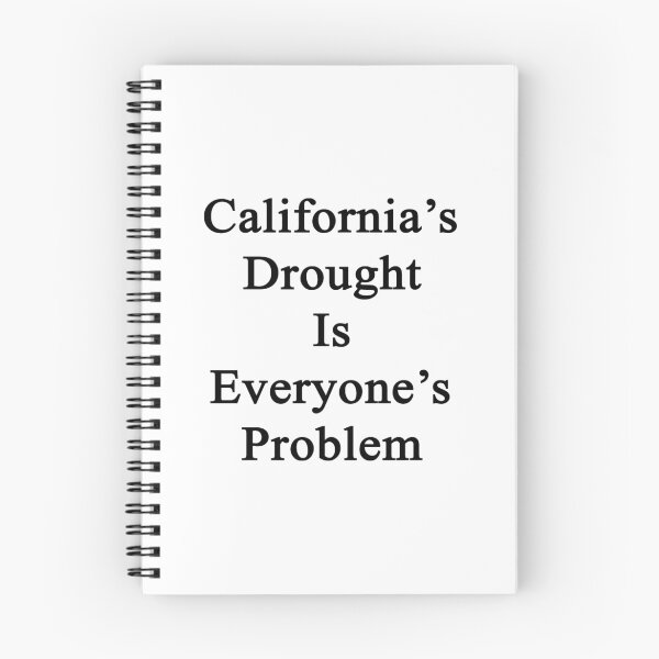Item preview, California's Drought Is Everyone's Problem  designed and sold by supernova23.