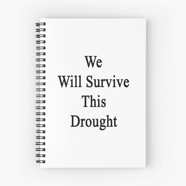 Item preview, We Will Survive This Drought  designed and sold by supernova23.