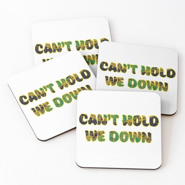 Item preview, CAN'T HOLD WE DOWN COLOUR designed and sold by Oneeyedtee.