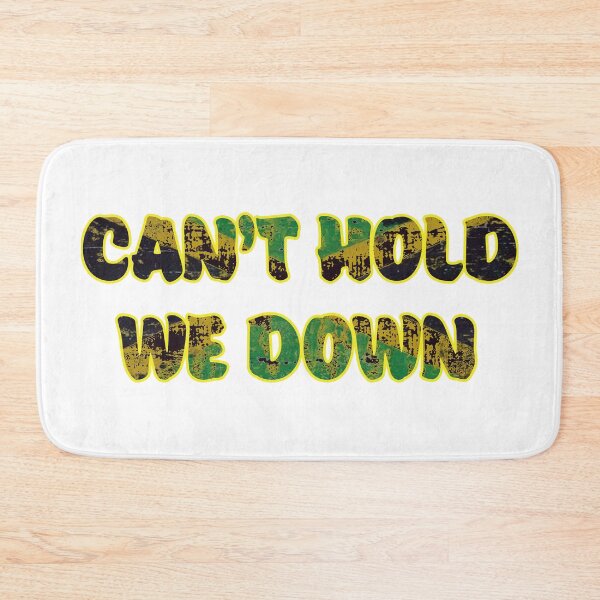 Item preview, CAN'T HOLD WE DOWN COLOUR designed and sold by Oneeyedtee.