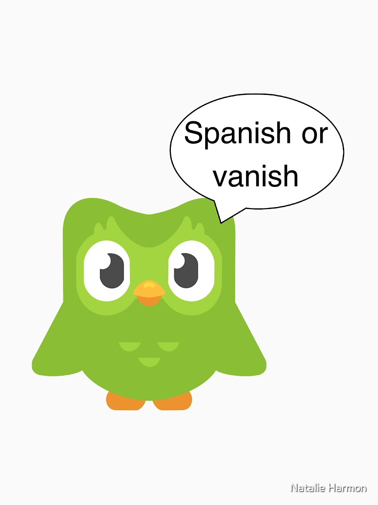 Camiseta «Duolingo Español o Vanish» de nataharmon Redbubble