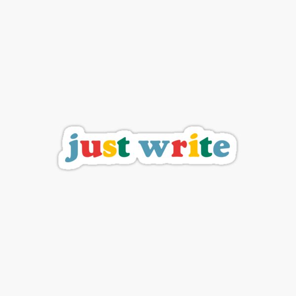 just write rainbow quote sticker Sticker