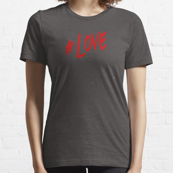 Hash-Tag "LOVE" Essential T-Shirt